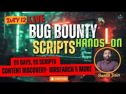 LIVE - Day 12 of 90 | Bug Bounty Toolkit : 90 Days , 90 Scripts |