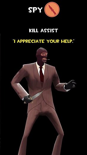 Spy | Kill Assist | Spy Voice Lines