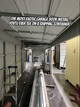The Most Exotic Garage Door Install on a Shipping Container You’ll Ever See 👀