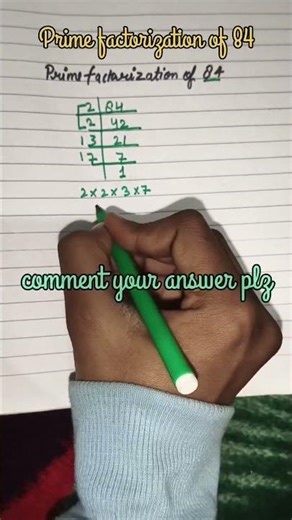 prime factorization of 84 📝📚#prime #maths #shotfeed #trandingshorts #likeandsubscribe @kirtilearning