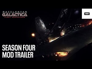 Battlestar Galactica: Fleet Commander — Season 4 Mod Trailer