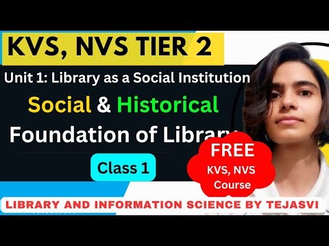 Social and Historical Foundation of Libraries, KVS, NVS Tier 2 Course #kvs2026