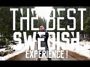 The Best Swedish Experience Ever!!