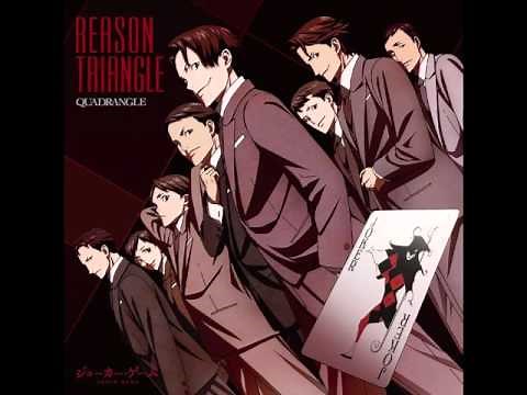 ジョーカー・ゲーム OP FULL 「REASON TRIANGLE」／QUADRANGLE(クアドラングル)