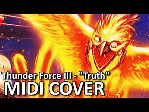 {Microsoft GS Wavetable Synth} ~ Thunder Force III - "Truth": MIDI Cover