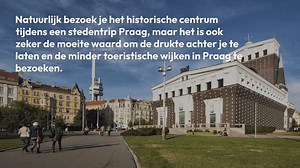 De leukste, minder toeristische wijken in Praag [en wat je er kunt doen]