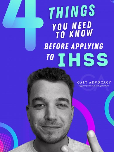4 Things you need to know before applying to In-Home Support Services #IHSS in #California #SpecialNeeds #autism #Advocacy