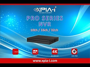 XPIA-i 8010/16/32 NVR UYC Pro online setup and Configuration Process.