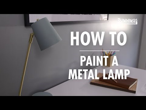 How To Paint A Metal Lamp - Bunnings Warehouse