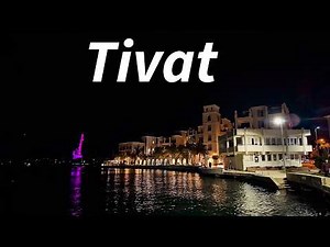 Tivat, Montenegro: Ultimate Walking Tour (2025) | Best Things to Do & See!