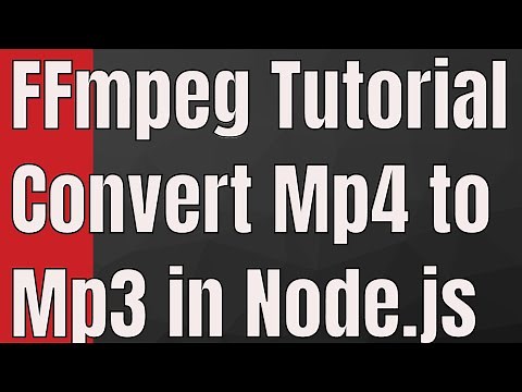 FFMPEG Tutorial - Convert Mp4 to Mp3 in Node.js Fluent FFMPEG | Javascript FFMPEG Tutorial