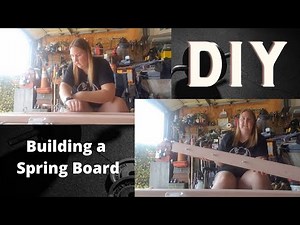 Building a Spring Board Part 1
