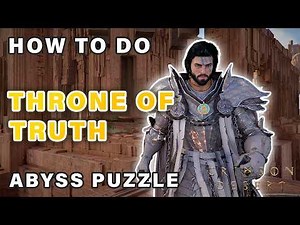 How to do Throne of Truth Puzzle in Abyss ► Crimson Desert