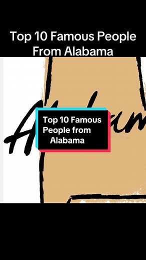 Discover the remarkable talents from the Heart of Dixie! Here are the top 10 famous people hailing from Alabama, making their mark in music, sports, and more! 🏆🎶 Who’s your favorite Alabama celebrity? Let us know in the comments! #FamousAlabamians #FamousPeopleFromAlabama #AlabamaCelebrities #AlabamaHistory #alabama”