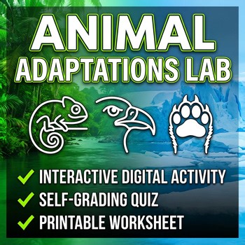 Animal Adaptations Interactive Science Lab Digital Lesson