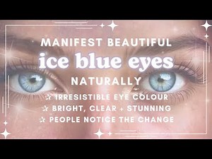 ‧₊˚✧ Ice Blue Eyes Subliminal | Bright, Clear, Stunning Eyes, People Will Notice A Change‎ ✧˚₊‧