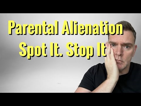 Parental Alienation: How to spot it and deal with it in child custody and child support cases