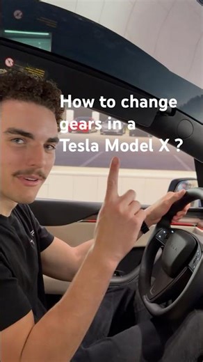 How to change gears in a Tesla Model X?