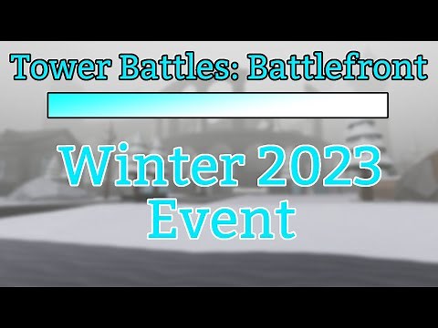 Winter 2023 Event | Tower Battles: Battlefront