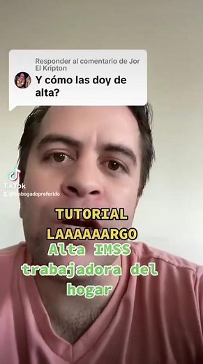 Tutorial para dar de alta en el IMSS a una trabajadora doméstica o trabajadora del hogar video cómo