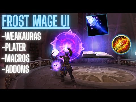 Frost Mage UI, Addons, & Macros | 11.2 The War Within