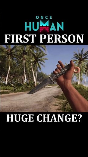 First Person Mode Is Finally Here With New Melee and Camera Features | Once Human New Update