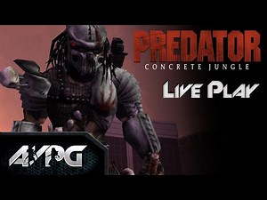 Live Play - Predator: Concrete Jungle