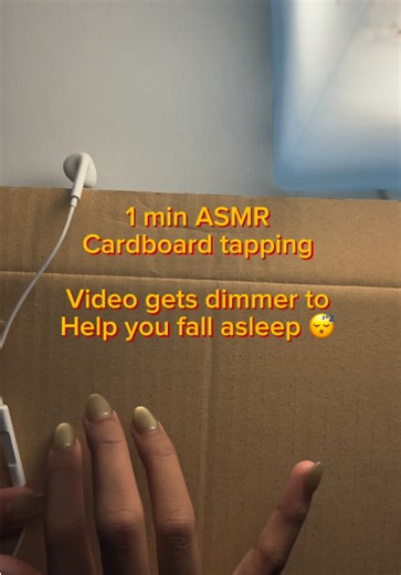 1 min ASMR - cardboard tapping 😴 Video gets dimmer to help you fall asleep 💤 🎧 Follow for more 😇 #lofiasmr #lowqualityasmr #asmrtapping #tinglesforsleep #asmrtriggers