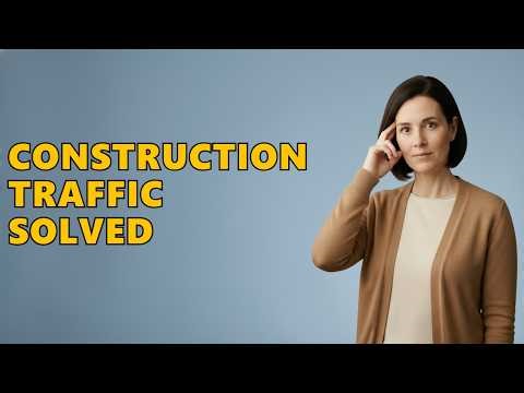How To Manage Traffic During Highway Construction?