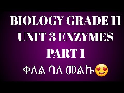 GRADE 11 BIOLOGY UNIT 3 PART 1