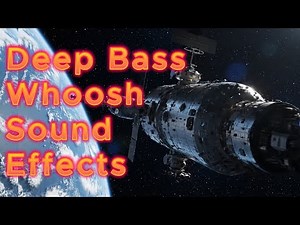 Deep Bass Whoosh Sound Effects - Long Cinematic Whoosh Sound Effects