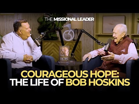 Courageous Hope: The Miraculous Life and Legacy of Bob Hoskins