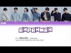 [MGL/HAN/ROM/ENG] BTS (방탄소년단) - 'Anpanman' Lyrics [Color Coded_Mgl_Han_Rom_Eng]