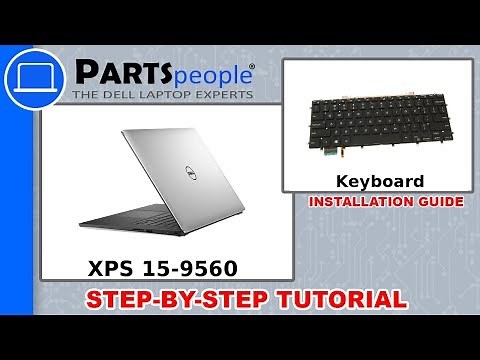 Dell XPS 15-9560 (P56F001) Keyboard How-To Video Tutorial