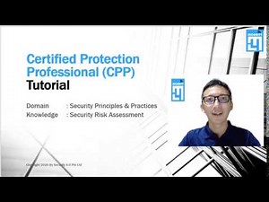 Certified Protection Professional (CPP) tutorial - Security Risk Assessment