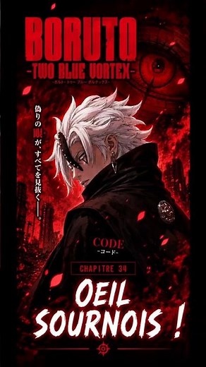 CODE'S RETURN IN BORUTO TWO BLUE VORTEX CHAPTER 34 !!