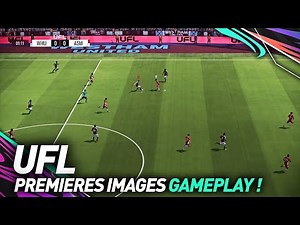 LES PREMIÈRES IMAGES GAMEPLAY POUR UFL, LE NOUVEAU JEU DE FOOT !