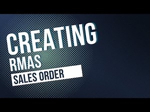 Easy Steps to Create an RMA From Your Sales Order