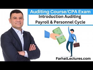 Auditing Payroll & Personnel Cycle Explained | CPA Exam