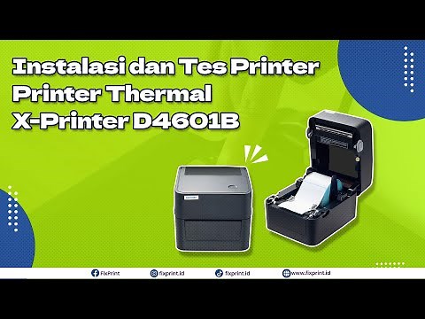 Cara Instalasi Driver dan Setting Print Resi Printer Thermal X-Printer D4601B | XPrinter XP-D4601B
