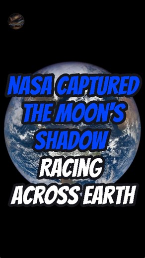 NASA Captured the Moon's Shadow Racing Across Earth 🌑🌎🤯 #ourgalaxy83 #eclipse #shorts
