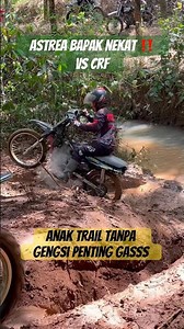 ASTREA BAPAK MAKSA JALUR HARD BEGINI JADINYA ‼️😂😂 #motortrail #adventure #kocak #astrea #crf #fyp