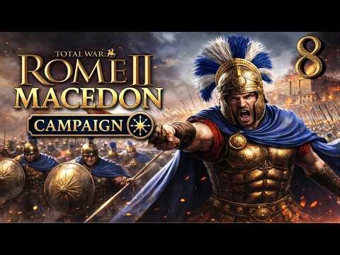 Total War: Rome 2 - Macedon Campaign Part 8 | Carthage Alliance & Persian War