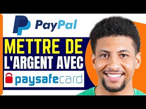 Comment Mettre De L'argent Sur Paypal Avec Une Paysafecard ( En 2025 )
