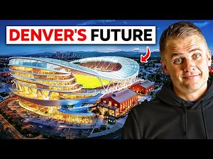 Massive New MEGA PROJECTS Coming To Denver by 2026