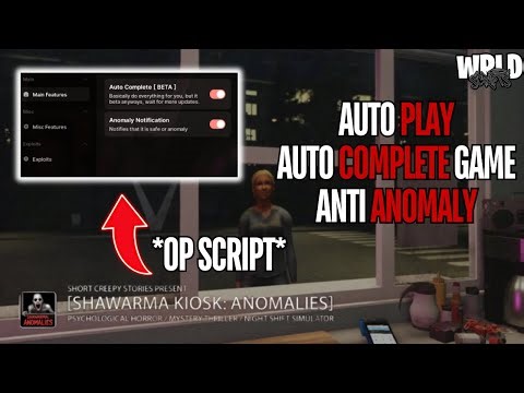 💀 Scary Shawarma Kiosk: the ANOMALY Script | Auto Play, Auto Complete Game, Anti Anomaly | Mobile/PC