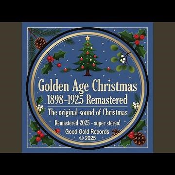 Auld Lang Syne (1908 Remastered)