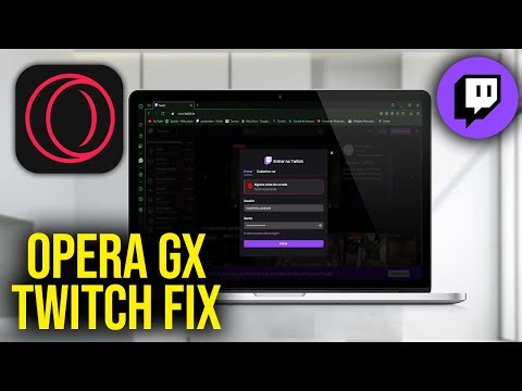 How To Fix Opera GX Twitch Not Working