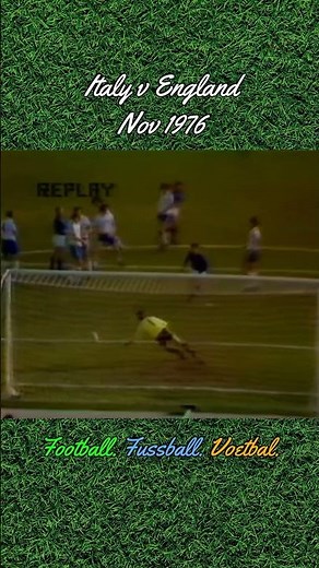 Italy v England 1976