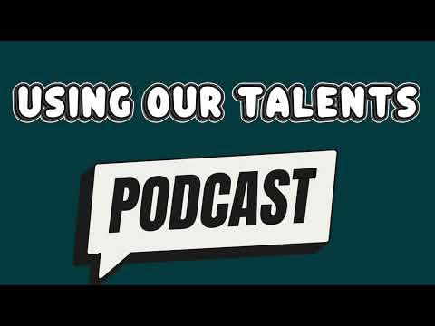 Episode 1: Talents